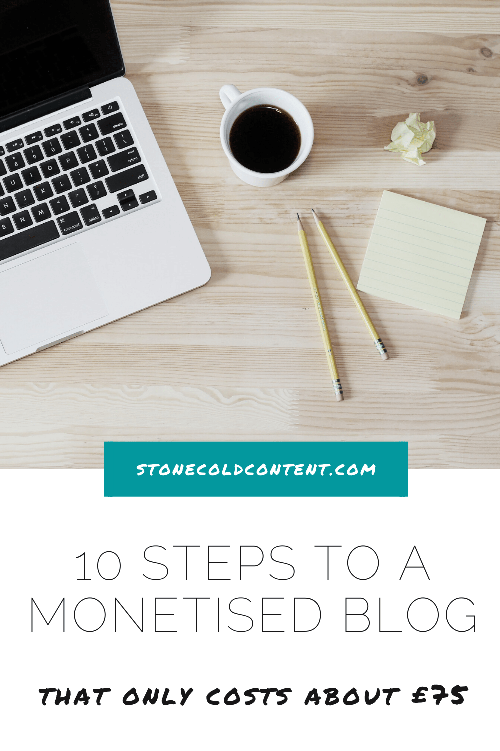 10 steps to a blog (without much investment) Stone Cold Content